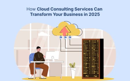 How Cloud Consulting Services Can Transform Your Business in 2025