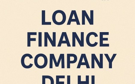Your Guide to the Best Loan Finance Company in Delhi