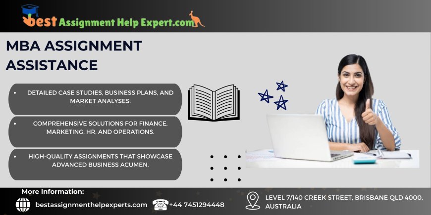 Elite MBA Assignment Assistance by Academic Professionals