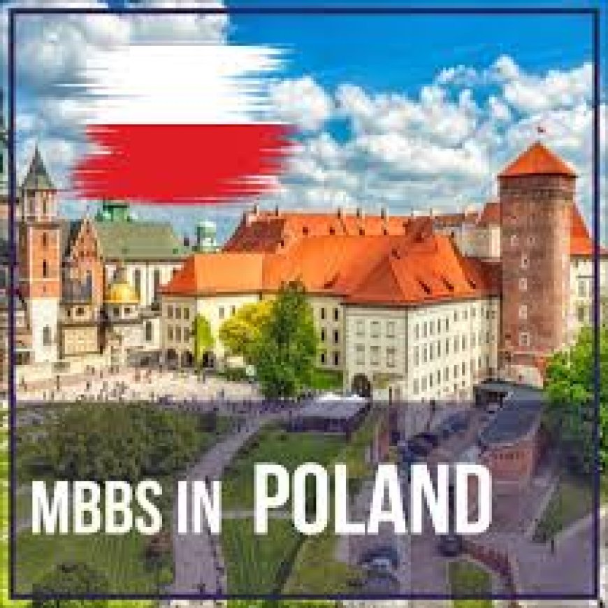 MBBS in Poland: Affordable Option for Indian Students in 2025